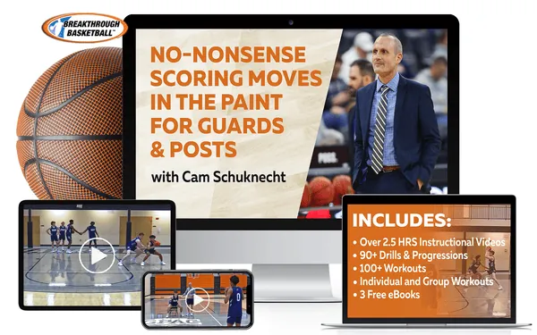 product image - No-Nonsense Moves To Score In The Paint For Guards & Posts with Cam Schuknecht